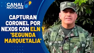 Army Colonel Arrested for Illegal Ties | Canal 1 News
