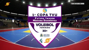 VEM AÍ A 1º COPA TVU-FUTURA IMAGEM MEDICINA DIAGNOSTICA DE VOLEI FEMININO 30+
