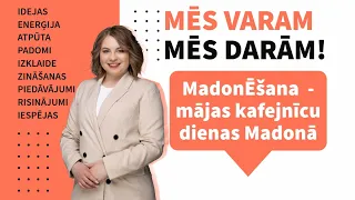Mēs varam – mēs darām! S1E234