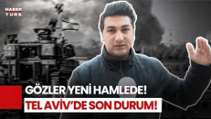 Savaşta Tansiyon Yükseliyor! Habertürk Ekibi Tel Aviv’den Aktarıyor