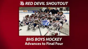 BNEWS Red Devil Shoutout: Boys Hockey Advance to Final Four