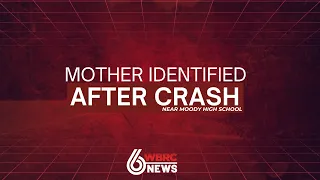Mother identified in crash near Moody High School