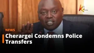 Чераргеи осуждает переводы полицейских и угрожает распустить IPOA.