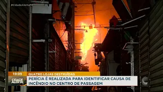 4 Lojas Destruídas: perícia é realizada para identificar causa de incêndio no centro de passagem