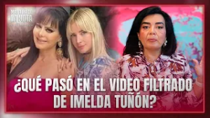 Videos, declaraciones y controversia: el caso de Imelda Tuñón explicado en “Más allá de la nota”