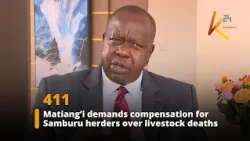 Matiang’i demands compensation for Samburu herders over livestock deaths