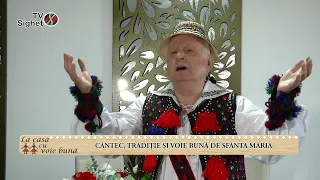 LA CASA CU VOIE BUNA   CÂNTEC, TRADIȚIE ȘI VOIE BUNĂ DE SFÂNTA MARIA  august 2026