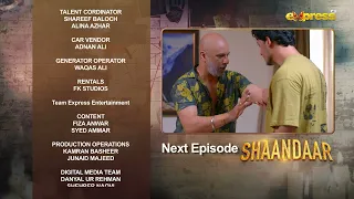 Shaandaar | Episode 16 | Teaser | Areeqa Haq | Shahzad Sheikh | Ahsan Afzal Khan