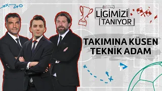 Takımına Küsen Teknik Adam | Erman Özgür ve Mustafa Sarp ile Ligimizi Tanıyor