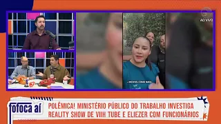 Viih Tube and Eliezer's reality show under investigation - Gossip There