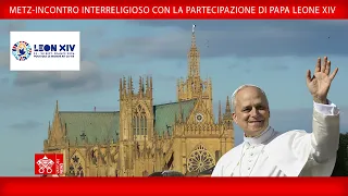 Metz-Incontro interreligioso, 28 settembre 2026-Papa Leone XIV