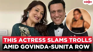Govinda-Sunita Ahuja Controversy: THIS actress CALLS OUT Trolls, says ‘Don’t be a judge...’