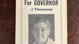 The first woman to run for Tennessee governor; the story of Kate Bradford Stockton