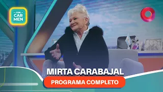 Mirta Carabajal, la reina de la cocina en TV actual | #ConCarmen Completo  -  30/06 - El Nueve