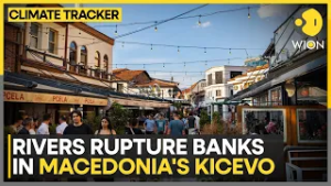 Macedonian Streets Transform Into Torrents | Rivers Rupture Banks in Macedonia's Kicevo | WION