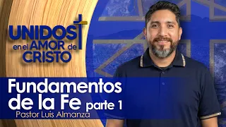 Unidos en El Amor de Cristo con Pastor Luis Almanza 09-02-26