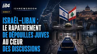 Israel-Lebanon: Repatriation of Jewish remains at the heart of negotiations