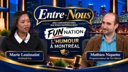 Entre-Nous avec Mathieu Niquet | Fun Nation : L’humour et les spectacles à Montréal