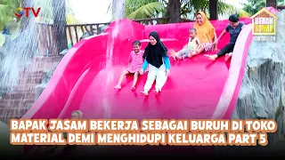 Bapak Jasam Works as a Construction Supply Laborer to Support His Family Part 5 | Home Makeover