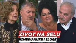 POSLE RUCKA - Zivot na selu - Izmedju muke i sloge