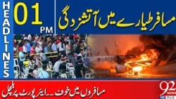 Fire Breaks Out on Passenger Aircraft | Emergency Situation Unfolds | 1PM Headlines | 92NewsHD