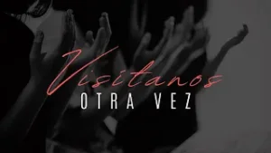 Visítanos otra vez