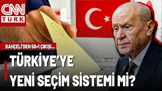 Another Election System Controversy in Turkey! What Do Devlet Bahçeli's Remarks and the 50+1 Deba...