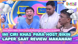 [FULL] Host Bikin Laper Tunjukkan Ciri Khas Masing-Masing Saat Review Makanan - BROWNIS (31/07/26)