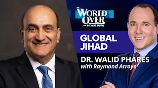 Global Jihad: Dr. Walid Phares | The World Over with Raymond Arroyo | October 1, 2026