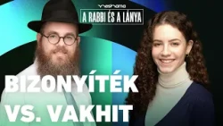 A zsidóságban nem vakon hiszünk Istenben | A rabbi és a lánya