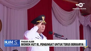 SUMSEL TODAY - INDONESIA'S INDEPENDENCE DAY MOMENT, A REMINDER TO KEEP CREATING