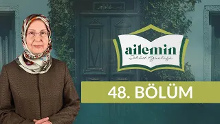 Anne Baba Hakları - Ailemin Sohbet Günlüğü 48. Bölüm