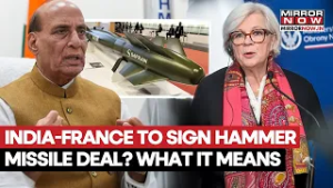 India-France To Sign Hammer Missile Deal; How Will It Boost Defence Ties? What does it mean?