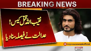 Naqeebullah Murder Case: SHO Among 7 Police Officers Acquitted Due to Lack of Evidence| Express News