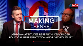 Making Sense | LGBTQIA+ Rights and Xenophobia | 3 July 2026