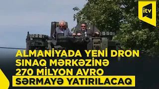 “Rheinmetall” Hessen əyalətində 270 milyon avroluq yeni müdafiə və dron sınaq mərkəzi yaradır