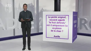 Le péché originel, souvent appelé "le fruit défendu" est-il uniquement lié au plaisir de la chair ?