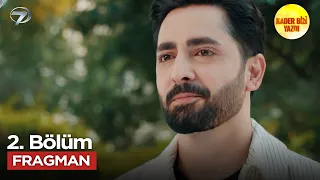 Kader Bizi Yazdı Pakistan Dizisi 2. Bölüm Fragmanı | 28 Temmuz Salı