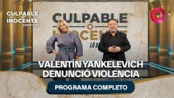 Valentín Yankelevich reported domestic violence | #GuiltyOrInnocent Full Episode - 10/17 - El Nueve