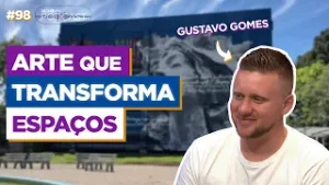 GUSTAVO GOMES fala sobre TRAJETÓRIA, INSPIRAÇÃO e o PODER dos murais - UCS Play Podcast #98