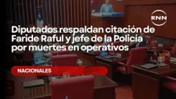 Lawmakers support summons for Faride Raful and Police Chief over deaths in operations