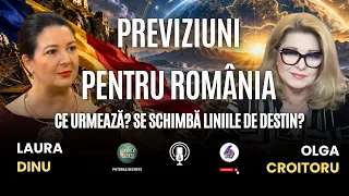 PREVIZIUNI PENTRU ROMÂNIA: CE URMEAZĂ? SE SCHIMBĂ LINIILE DE DESTIN? - CU LAURA DINU