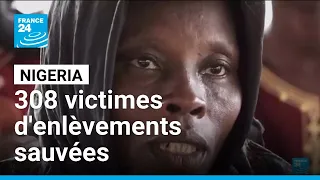 Nigeria : les forces armées ont secouru 308 victimes d'enlèvements • FRANCE 24