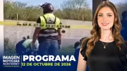 Noticias MTY con Brisseida Moya | Programa Completo 12 de octubre de 2026