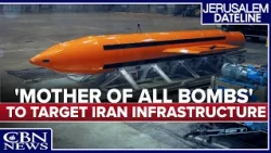 U.S. Military Planners Consider ‘Mother of All Bombs’ | Jerusalem Dateline - October 16, 2026