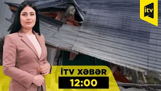 İTV Xəbər | 15.08.2026 | 12:00