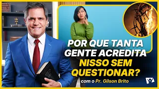Would God Really Keep People Suffering Forever? - Gilson Brito