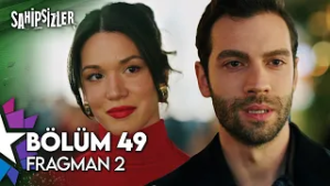 Sahipsizler 49. Bölüm 2. Fragman | ''Oyun Bitti, Devran Ağa Diyeceksiniz!’'