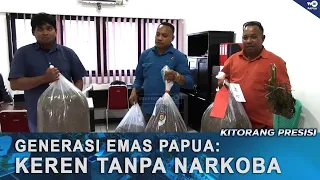 KITONG JAGA PAPUA: BERSATU PERANGI NARKOBA, SELAMATKAN MASA DEPAN [KITORANG PRESISI]