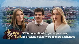 We Talk: Belarusians on SCO ties and the Chinese friends they've made